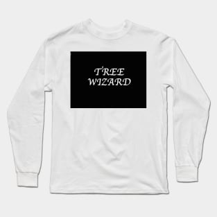 Tree Wizard title slate Long Sleeve T-Shirt